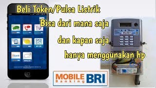 Cara Beli Pulsa Listrik Via Mobile Banking BRI [upl. by Ecirb]