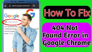 How To Fix 404 Not Found Error in Google Chrome New ampEasy Method [upl. by Introk]