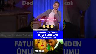 Fatura Yüzünden Ünlü Olduğumu Öğrenemedim😂 Erkan Kolçak Köstendil shortsvideo [upl. by Ayhdnas]