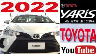 2022 Toyota yaris Review  Yaris Sedan 2022 Overview  Toyota [upl. by Yhtnomit255]