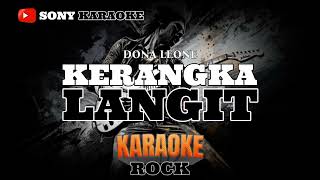 KERANGKA LANGIT KARAOKE ROCK  sonykaraokeofficial [upl. by Chevy308]