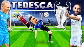 TEDESCA Challenge di CHAMPIONS LEAGUE [upl. by Htehpaj]