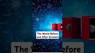 The World Before and After Einstein einstein relativitytheory [upl. by Merell]