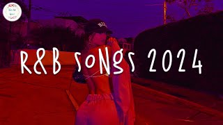 RampB songs 2024 🍷 Best rnb songs playlist  RampB music 2024 [upl. by Mariko]