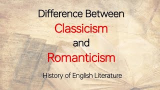 Difference Between Classicism and Romanticism explained in UrduHindi [upl. by Frierson]