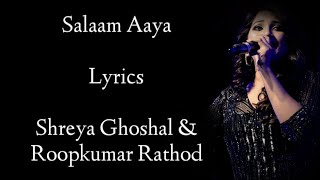 Salaam Aaya Lyrics  Shreya Ghoshal  Roop Kumar  Sajid Wajid  Salman Khan  Veer song  RB Lyrics [upl. by Idnahc323]