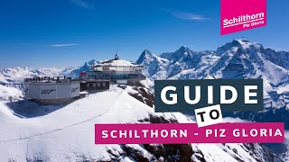 Guide to Schilthorn  Piz Gloria [upl. by Fogarty]