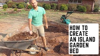 How To Create An Island Garden Bed 💪🏻🌸😀  Colorful Gardener [upl. by Eivlys]