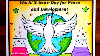 World Science Day for peace and Development Drawing 10th Nov  World Science Day Poster Drawing [upl. by Ushijima697]