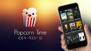 GetInstall Popcorn Time on iOS 10  9  935 NO JAILBREAK  iPhone iPad iPod [upl. by Enoved]