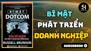 BÍ MẬT DOTCOM  Công Thức Ngầm Giúp Doanh Nghiệp Phát Triển Bền Vững Tóm Tắt Sách [upl. by Aymik]