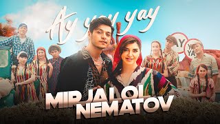 Mirjalol Nematov  Ay Yay Yay Videoklip [upl. by Lacombe532]