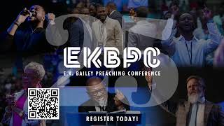 EK Bailey Preaching Conference 2024  Night 3 [upl. by Naillig]