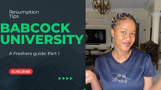 BABCOCK UNIVERSITYResumption Tips  A freshers guide Part 1 babcock babcockuniversity university [upl. by Notsnorb]