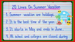 20 Lines On Summer Vacation Essay In English  Essay On Summer Vacation  Summer Vacation Essay [upl. by Daj]