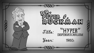 What is HyperDispensationalism  Dr Peter S Ruckman [upl. by Gram832]