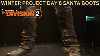 The Division 2  THE WINTER PROJECT DAY 8 SANTA BOOTS [upl. by Ilil303]