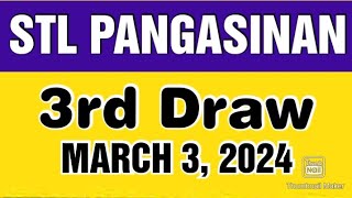 STL PANGASINAN RESULT TODAY 3RD DRAW MARCH 3 2024 845PM [upl. by Acinemod]