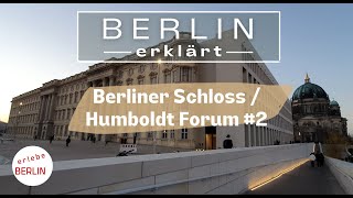 4K Das neue Berliner Schloss und Humboldt Forum 2  die Gestaltung des Umfelds  Berlin Tour [upl. by Maxine]