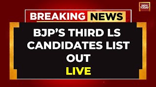 LIVE BJP Third Lok Sabha Candidates List Out  Big Names Revealed  India Today LIVE News [upl. by Sauveur611]