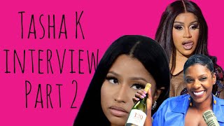 Tasha K Interview Part 2 [upl. by Rayburn141]