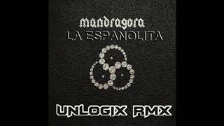 Unlogix  La espanolita  Unlogix  remix [upl. by Teage]