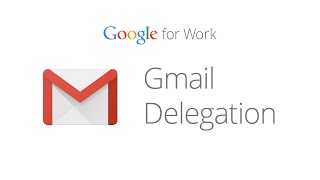 How to set up Gmail delegation [upl. by Armbrecht]