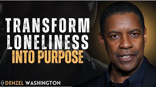 How to Overcome Loneliness and Discover Your Purpose  Powerful Motivation by INSPIRE WITH DENZEL [upl. by Pacien]