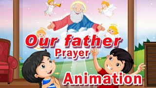 Our Father Prayer  Lord’s Prayer  Our Father  Our Father for kidsCatholic prayersAnimation [upl. by Sternick]