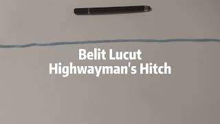 Belit Lucut  Highwaymans Hitch [upl. by Dodson]