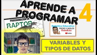 Aprende a Programar 4 Variables y tipos de datos [upl. by Yreva]