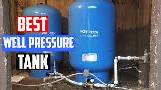 Top 6 Best Well Pressure Tanks for WaterGroundSprinkler System amp InsideOutside Use Review 2023 [upl. by Ehrlich]