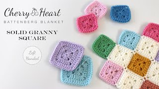 Tutorial  Solid Granny Square  Left Handed [upl. by Kcirdot664]