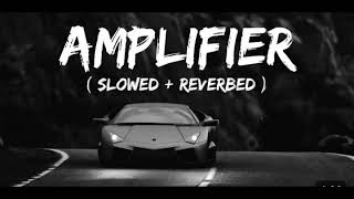 Amplifier slowed reverb  bass boosted [upl. by Aicilic]