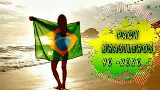 PACK BRASILEROS REMIX amp ORIGINALES 90 2020 [upl. by Esile]