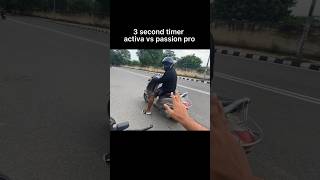 3 second timer activa vs passion pro shorts trending [upl. by Enair364]