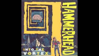 Hammerhead  Into The Vortex 1994 FULL ALBUM [upl. by Rusell]