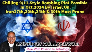 Chilling 911Style Bombing Possible Till 30th Oct By Israel amp Russia 17th 20th 24th 30th Prone [upl. by Roderica53]