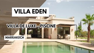 VILLA EDEN  Propriété de luxe à Marrakech [upl. by Ailemrac]