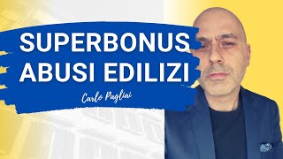 SUPERBONUS 110 e Abusi Edilizi quali considerare negli edifici [upl. by Laurie]