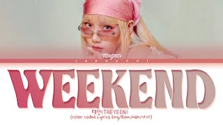 TAEYEON Weekend Lyrics 태연 Weekend 가사 Color Coded Lyrics [upl. by Airamahs]