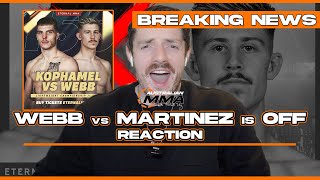 BREAKING NEWS  Harry Webb vs David Martinez is OFF but Webb vs Kophamel is ON  Reaction [upl. by Jenette]