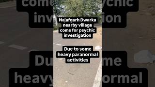 Najafgarh Delhi nearby area with heavy paranormal activities activities [upl. by Posner157]