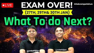 Exam Over 27 29th amp 30th Jan 2024  What To Do NEXT  JEE Main 2024 April  JEE Advanced 2024 [upl. by Anafetse276]