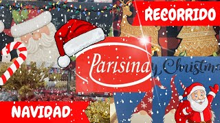 PARISINA🎄RECORRIDO🎅🏻NAVIDAD☃️COMPLETO DECORACIÓN‼️‼️ [upl. by Ruhnke]