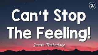 Justin Timberlake  Cant Stop The Feeling Lyrics [upl. by Panayiotis]