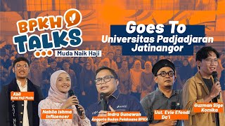 BPKH TALKS  Goes to Universitas Padjadjaran [upl. by Laux]