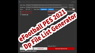 eFootball PES 2021 DpFileList Generator 13  DLC 6 Uyumlu  ⬇⬇ DOWNLOAD ⬇⬇ [upl. by Haisoj]