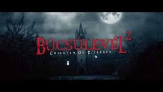 Children of Distance  Búcsúlevél 2 Official Music Video [upl. by Eiramrebma]