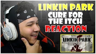 🎤 HipHop Fan Reacts To Linkin Park  Cure For The Itch 🎸  iamsickflowz [upl. by Nosmas]